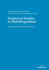 Empirical studies in multilingualism : Analysing Contexts and Outcomes - Book