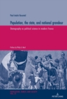 Population, the state, and national grandeur : Demography as political science in modern France - eBook
