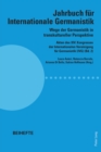 Wege Der Germanistik in Transkultureller Perspektive : Akten Des XIV. Kongresses Der Internationalen Vereinigung Fuer Germanistik (Ivg) (Bd. 2) - Jahrbuch Fuer Internationale Germanistik - Beihefte - Book
