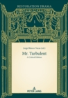 Mr. Turbulent : A Critical Edition - Book