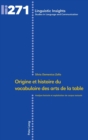 Origine Et Histoire Du Vocabulaire Des Arts de la Table : Analyse Lexicale Et Exploitation de Corpus Textuels - Book