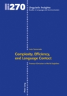 Complexity, Efficiency, and Language Contact : Pronoun Omission in World Englishes - Book