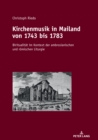 Kirchenmusik in Mailand Von 1743 Bis 1783 : Biritualitaet Im Kontext Der Ambrosianischen Und Roemischen Liturgie - Book