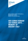 «Nos sumus Romani qui fuimus ante...» Memory of ancient Italy - eBook