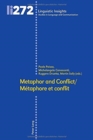 Metaphor and conflict / Metaphore et conflit - Book
