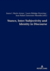 Stance, Inter/Subjectivity and Identity in Discourse - Book