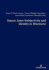 Stance, Inter/Subjectivity and Identity in Discourse - eBook