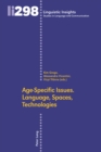 Age-Specific Issues. Language, Spaces, Technologies - eBook