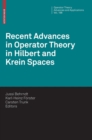 Recent Advances in Operator Theory in Hilbert and Krein Spaces - Book