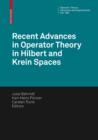 Recent Advances in Operator Theory in Hilbert and Krein Spaces - eBook