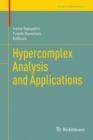 Hypercomplex Analysis and Applications - Book