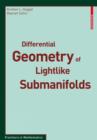 Differential Geometry of Lightlike Submanifolds - Book
