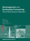 Seismogenesis and Earthquake Forecasting: The Frank Evison Volume I - Book