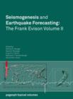 Seismogenesis and Earthquake Forecasting: The Frank Evison Volume II - Book