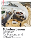 Schulen bauen : Leitlinien fur Planung und Entwurf - Book