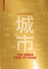 The Urban Code of China - eBook