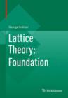 Lattice Theory: Foundation - Book