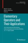 Elementary Operators and Their Applications : 3rd International Workshop held at Queen's University Belfast, 14-17 April 2009 - Book