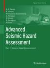 Advanced Seismic Hazard Assessment : Part I: Seismic Hazard Assessment - Book