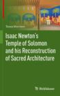 Isaac Newton's Temple of Solomon and his Reconstruction of Sacred Architecture - eBook