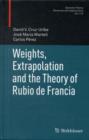 Weights, Extrapolation and the Theory of Rubio De Francia - Book