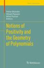 Notions of Positivity and the Geometry of Polynomials - Book