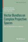 Vector Bundles on Complex Projective Spaces : With an Appendix by S. I. Gelfand - Book