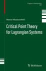 Critical Point Theory for Lagrangian Systems - eBook
