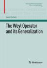 The Weyl Operator and its Generalization - Book