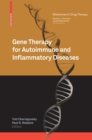 Gene Therapy for Autoimmune and Inflammatory Diseases - Book