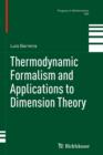 Thermodynamic Formalism and Applications to Dimension Theory - Book