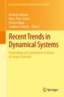 Recent Trends in Dynamical Systems : Proceedings of a Conference in Honor of Jurgen Scheurle - Book