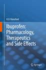 Ibuprofen: Pharmacology, Therapeutics and Side Effects - Book