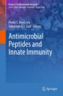 Antimicrobial Peptides and Innate Immunity - Book