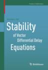 Stability of Vector Differential Delay Equations - Book