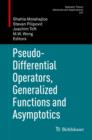Pseudo-Differential Operators, Generalized Functions and Asymptotics - eBook