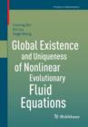 Global Existence and Uniqueness of Nonlinear Evolutionary Fluid Equations - Book