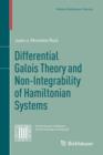Differential Galois Theory and Non-Integrability of Hamiltonian Systems - Book