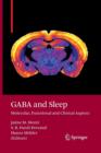GABA and Sleep : Molecular, Functional and Clinical Aspects - Book
