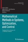 Mathematical Methods in Systems, Optimization, and Control : Festschrift in Honor of J. William Helton - Book