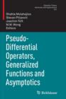Pseudo-Differential Operators, Generalized Functions and Asymptotics - Book