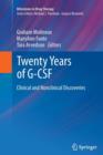 Twenty Years of G-CSF : Clinical and Nonclinical Discoveries - Book