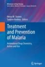 Treatment and Prevention of Malaria : Antimalarial Drug Chemistry, Action and Use - Book