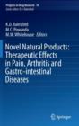 Novel Natural Products: Therapeutic Effects in Pain, Arthritis and Gastro-intestinal Diseases - Book
