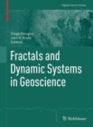 Fractals and Dynamic Systems in Geoscience - Book