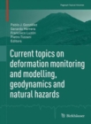 Current topics on deformation monitoring and modelling, geodynamics and natural hazards - Book