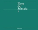 Flora der Schweiz und angrenzender Gebiete : Band 2: Nymphaeaceae bis Primulaceae - Book