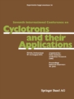 Seventh International Conference on Cyclotrons and their Applications : Zurich, Switzerland, 19-22 August 1975 - eBook