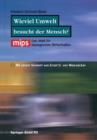 Wieviel Umwelt Braucht Der Mensch? : MIPS -- Das Mass Fur OEkologisches Wirtschaften - Book