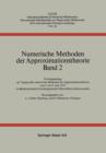 Numerische Methoden Der Approximationstheorie : Band 2 - Book